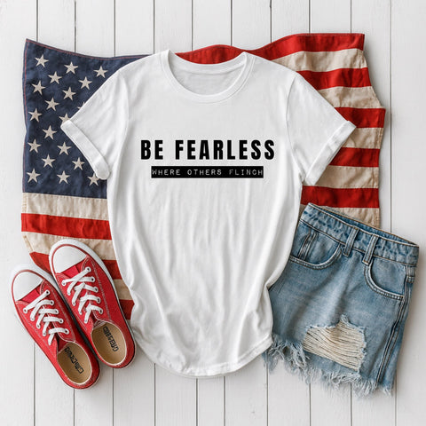 Be Fearless When Others Flinch