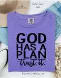 God Has A Plan Trust It