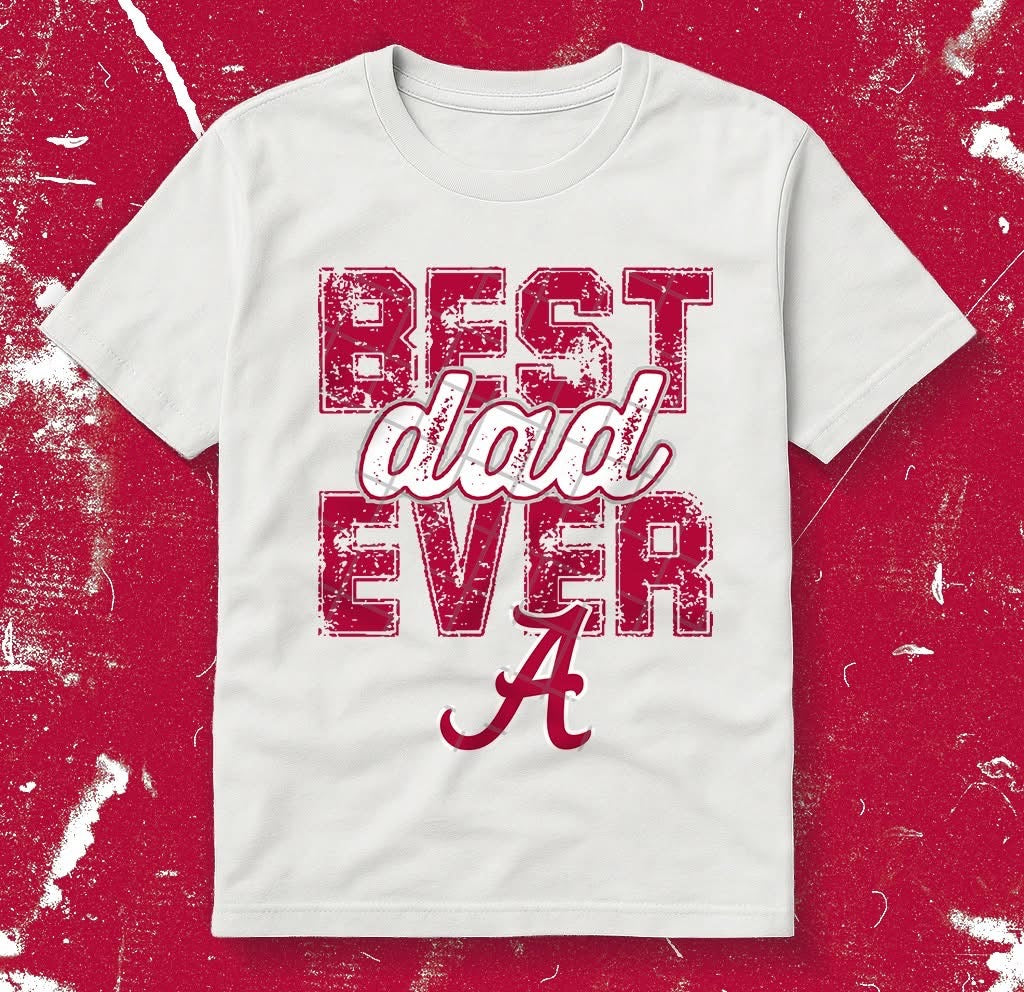 Best Dad Ever - College Teams