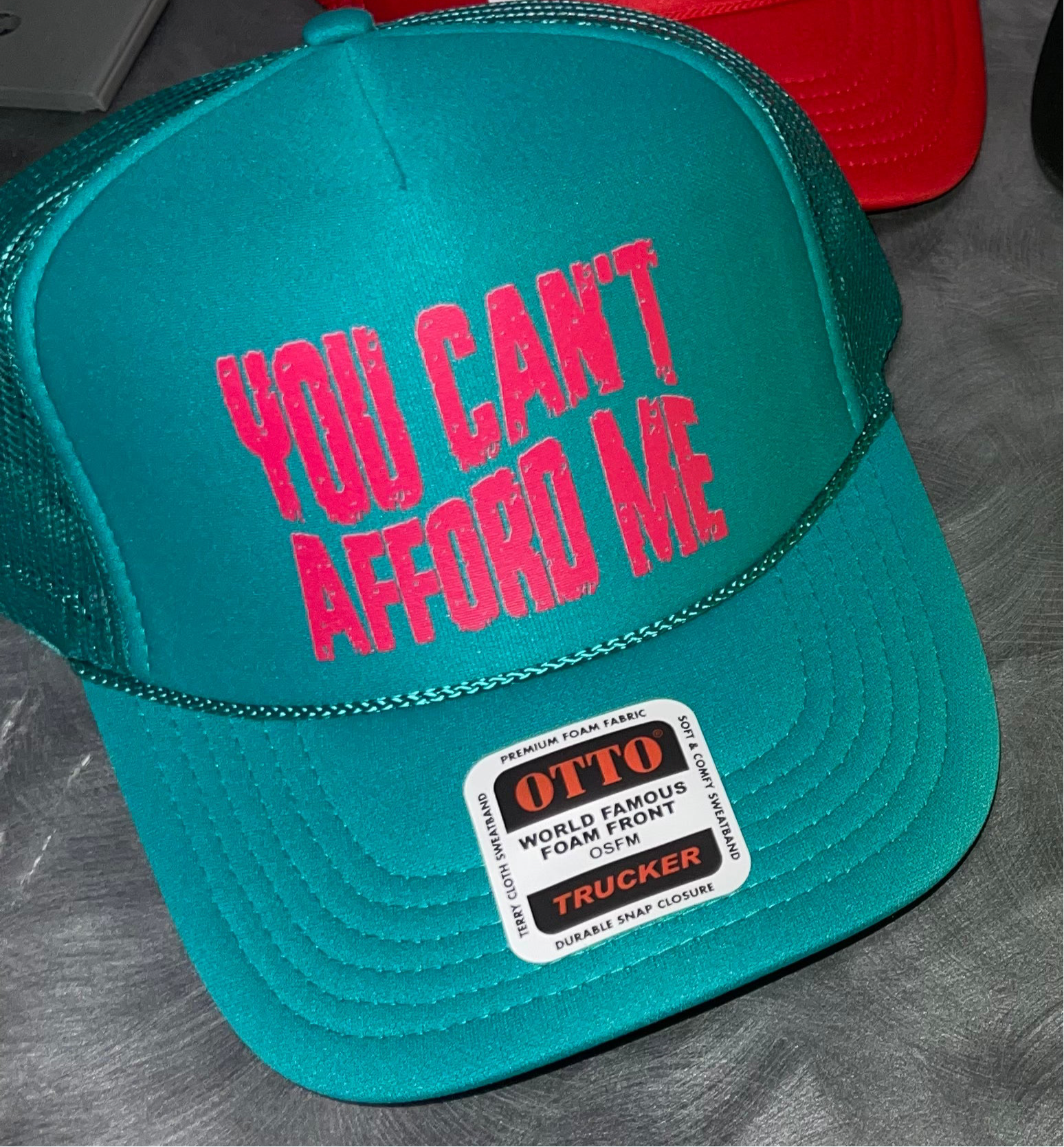 Turquoise “You Cant Afford Me” Trucker Hat