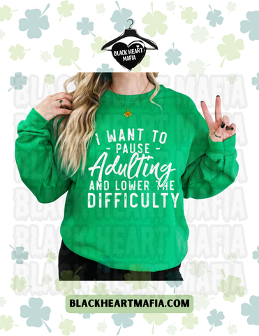 I Want To Pause Adulting