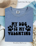 My Dog Is My Valentine