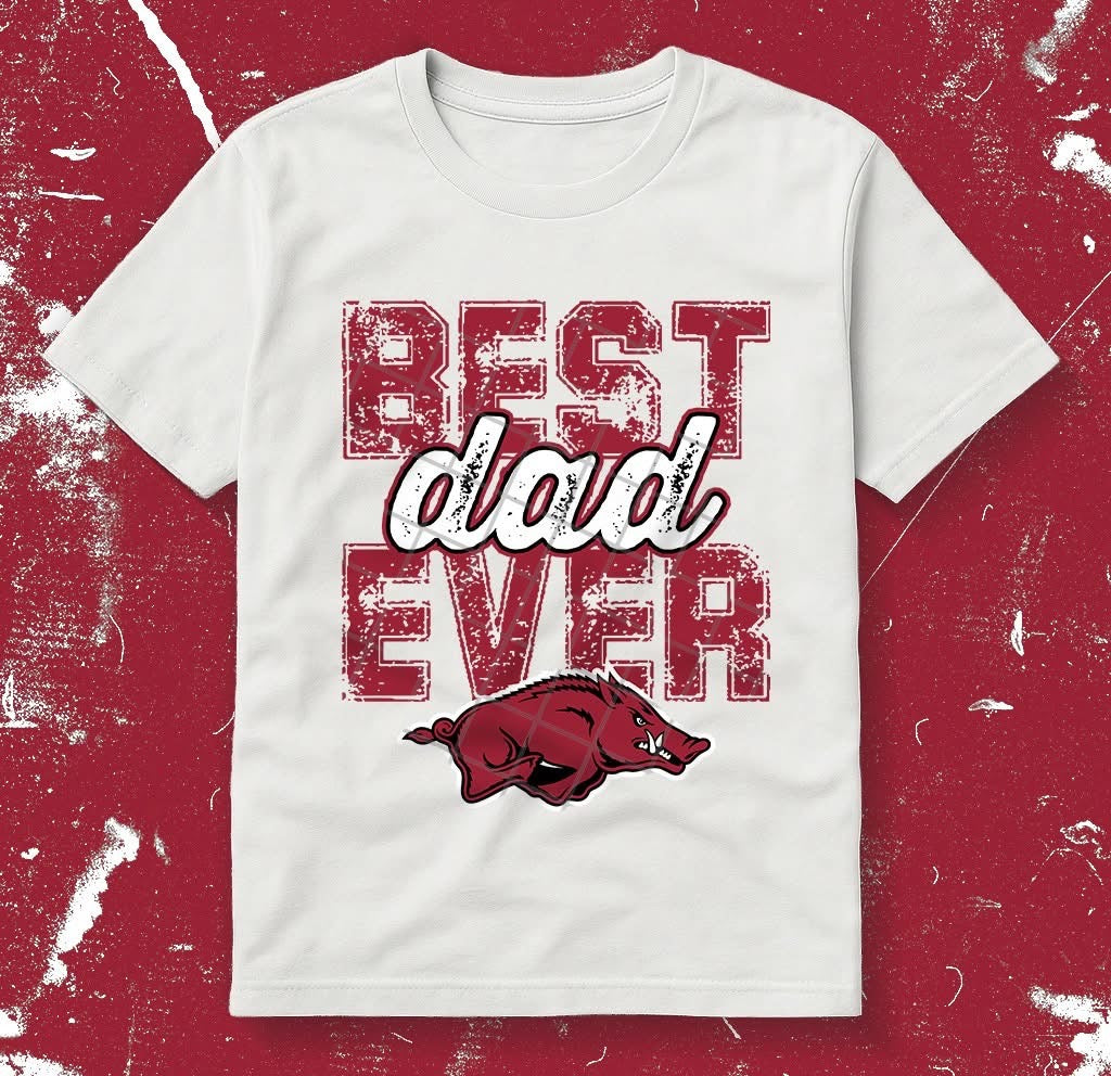 Best Dad Ever - College Teams