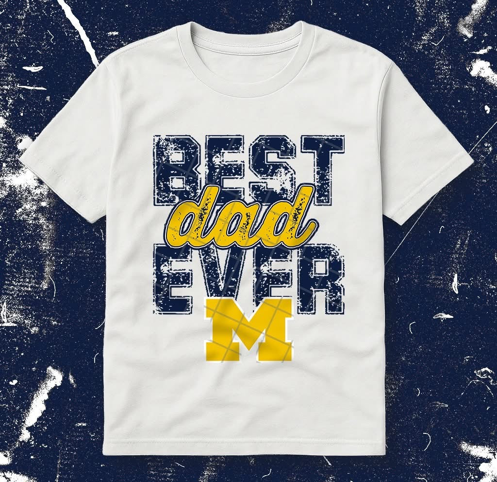 Best Dad Ever - College Teams