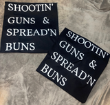 Shootin’ Guns & Spreadin’ Buns