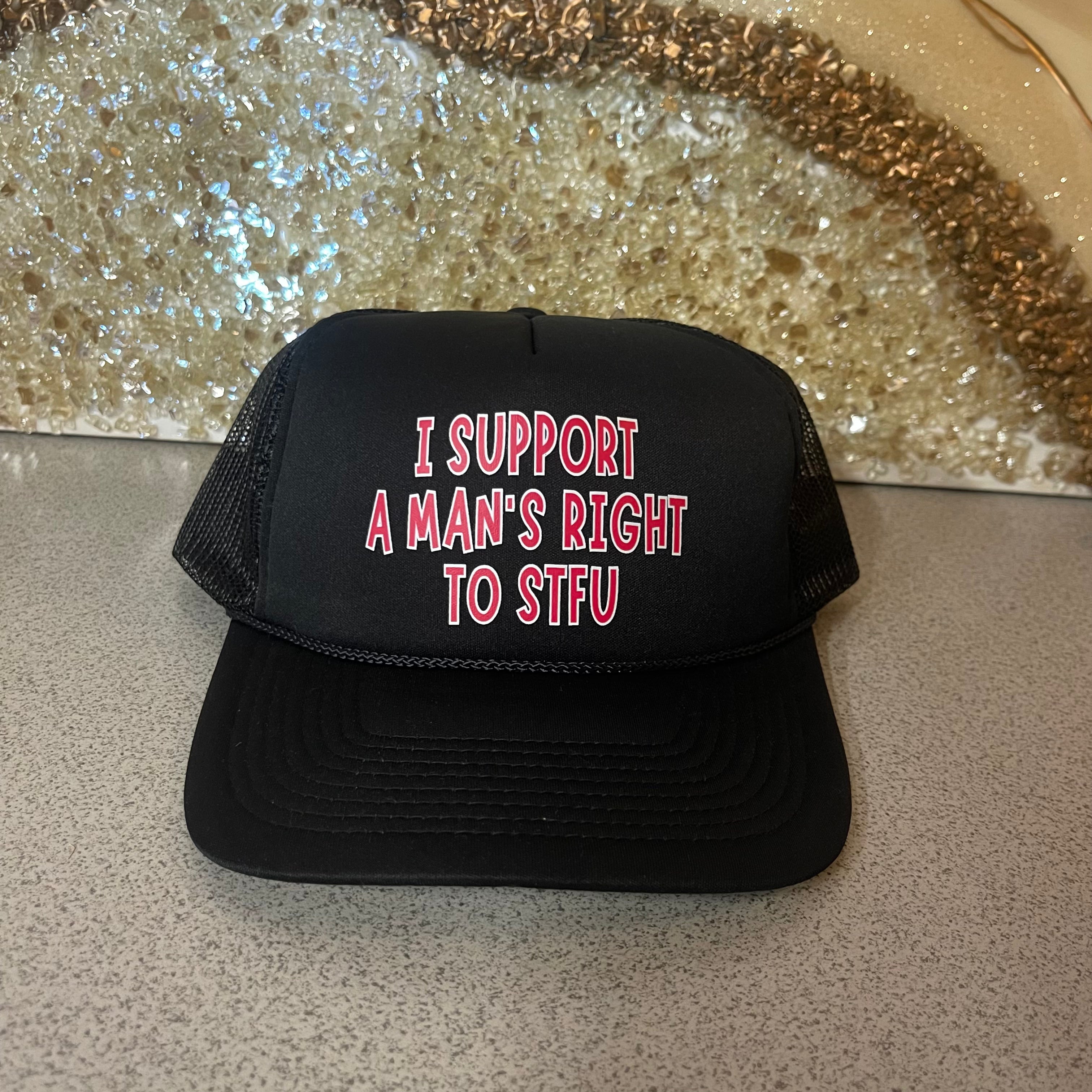 I Support A Man..