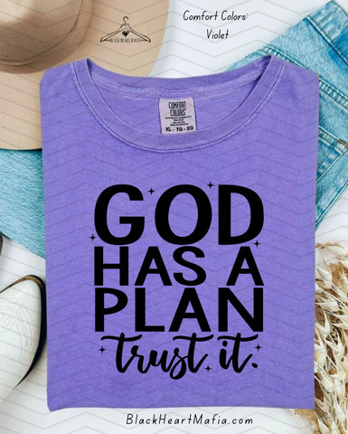 God Has A Plan Trust It
