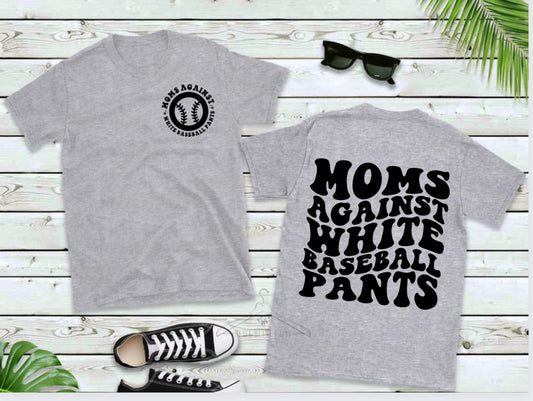 Moms Against White Baseball Pants