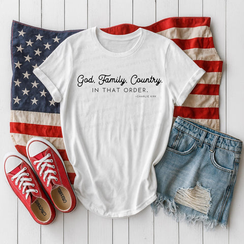 God. Family. Country. In That Order.